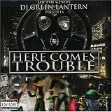 Here Comes Trouble