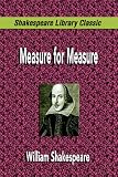  : Measure for Measure (Shakespeare Library Classic)
