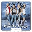 Blue Tattoo/Ltd.ed.