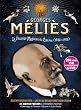 GEORGES MELIES - Le premier magicien du cin�ma