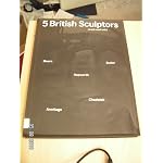 5 British sculptors (work and talk): Henry Moore, Reg Butler, Barbara Hepworth, Lynn Chadwick [and] Kenneth Armitage book cover