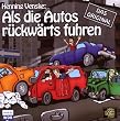 Als die Autos r�ckw�rts fuhren