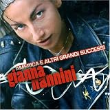 Gianna Nannini - America E I Suoi Grandi Successi