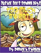 Too Much Sweets (Buster Bee's School Days #1)