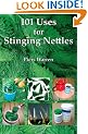 101 Uses for Stinging Nettles