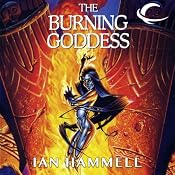 The Burning Goddess: Shadow World, Book 1 | [Ian Hammell]