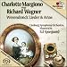 Charlotte Margiono sings Richard Wagner [Hybrid SACD]