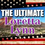 The Ultimate Loretta Lynn (Live)