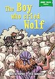 The boy who cried wolf