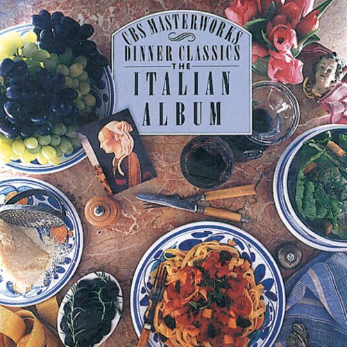 CD-Charts  Music : Dinner Classics: The Italian Album