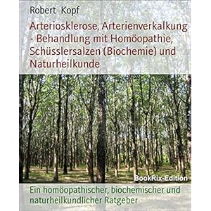 Arteriosklerose, Arterienverkalkung - Behandlung mit Homöopathie, Schüsslersalzen (Bioch