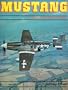 Mustang: A documentary history of the P-51