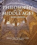Philosophy in the Middle Ages : the Christian, Islamic, and Jewish traditions