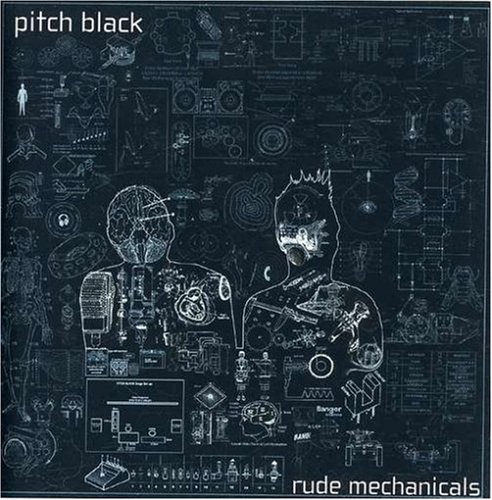 Pitch Black - Rude Mechanicals - Zortam Music