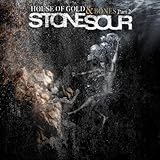 House of Gold & Bones Part 2 by Stone Sour (2013-04-09)【並行輸入品】