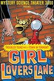 Mystery Science Theater 3000: The Girl In Lovers Lane