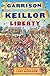 Liberty: A Lake Wobegon Novel (Lake Wobegon Novels)