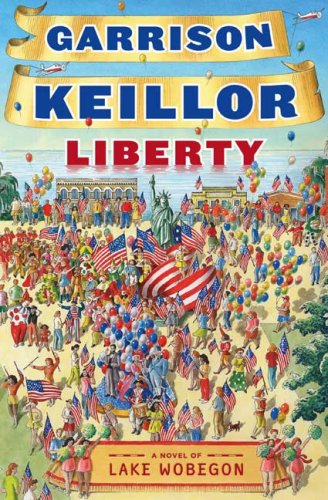 CD-Charts  Collectible : Liberty: A Lake Wobegon Novel (Lake Wobegon Novels)