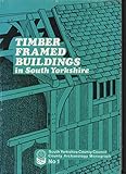 Timber framed buildings in South Yorkshire