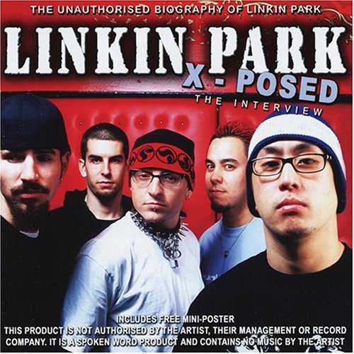 Linkin Park - Linkin Park X-Posed: The Interview - Zortam Music