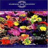 Flowers for Friends: Power of Flowers 10