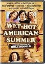 Wet Hot American Summer - Summer Comedy Movie Cash