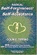 Radical Self-Forgiveness & Self-Acceptance CD/DVD Set