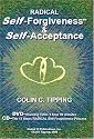 Radical Self-Forgiveness & Self-Acceptance CD/DVD Set
