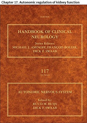 Autonomic Nervous System: Chapter 17. Autonomic regulation of kidney function (Handbook of Clinical Neurology)