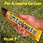 Turn It up and Pass It on Volume 9 Free Alternative Ear Candy