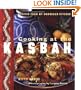 Cooking at the Kasbah: Recipes from My Moroccan Kitchen