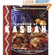 Cooking at the Kasbah: Recipes from My Moroccan Kitchen by Kitty Morse and Laurie Smith