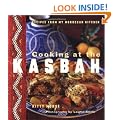 Cooking at the Kasbah: Recipes from My Moroccan Kitchen
