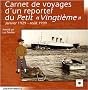Carnet de Voyages d'un Reporter au Petit Vingtieme