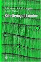Kiln-Drying of Lumber (Springer Series in Wood Science)