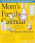 Mom's Family 2012 Calendar: Who Does...