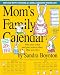 Mom's Family 2012 Wall Calendar