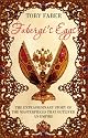 Faberge's Eggs: The Extraordinary Story of the Masterpieces That Outlived an Empire