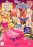 Barbie apprentie princesse : Je lis et je complète