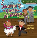 Marco s Cinco De Mayo (Cloverleaf Books - Holidays and Special Days)