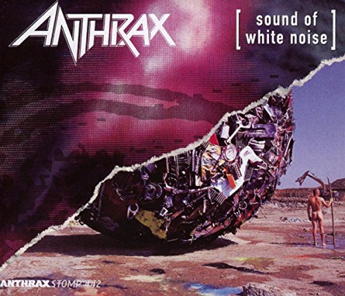 ANTHRAX - Sound Of White Noise: Stomp 442 - Zortam Music