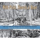 With Picks, Shovels, & Hope: The CCC and Its Legacy on the Colorado Plateau