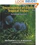 Encyclopedia of Exotic Tropical Fishes for Freshwater Aquariums