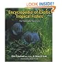 Encyclopedia Of Exotic Tropical Fishes For Freshwater Aquariums