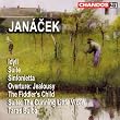 Janacek: Idyll / Suite For Strings / Sinfonietta / Jealousy / The Fiddler's Child / Taras Bulba