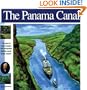 The Panama Canal: The Story of how a jungle was conquered and the world made smaller (Wonders of the World Book)