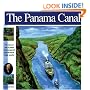The Panama Canal: The Story of how a jungle was conquered and the world made smaller (Wonders of the World Book)