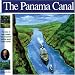 The Panama Canal: The Story of how a jungle was conquered and the world made smaller (Wonders of the World Book) width=