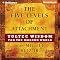 The Five Levels of Attachment: Toltec Wisdom for the Modern World