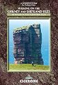 Walking on the Orkney and Shetland Isles: 80 Walks in the Northern Isles (Cicerone Guide)